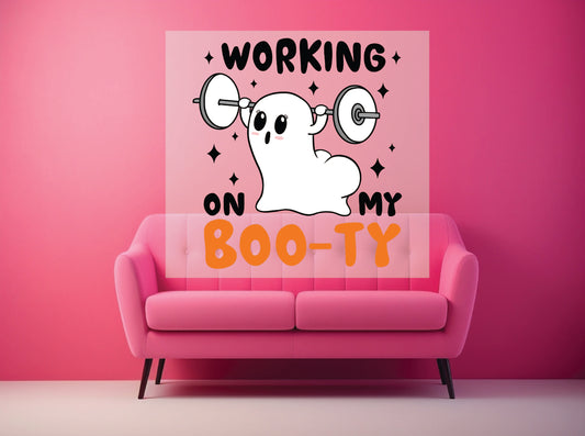 Working On My Boo-ty