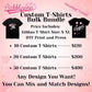 Custom T-Shirt Bundles